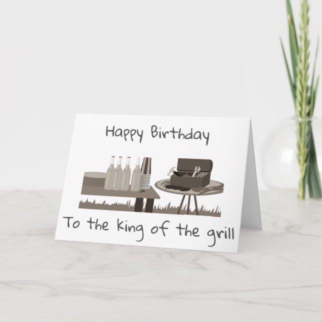 HAPPY BIRTHDAY TO "THE KING OF THE GRILL" CARD (Front)