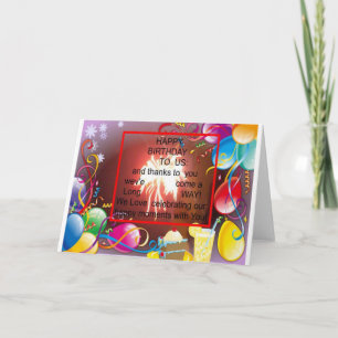 Happy Birthday To us Card