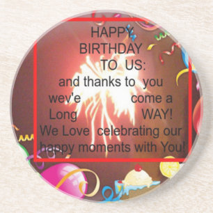 Happy Birthday To us Coaster