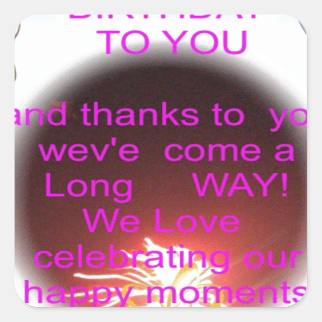 Happy Birthday to You Art Print Square Sticker (Front)