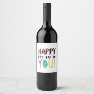 Happy Birthday to you colourful typographic rainbo Wine Label