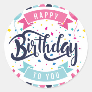 Happy birthday to you confetti and bunting classic round sticker