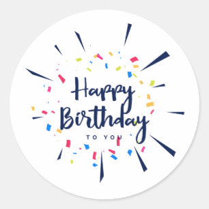 Happy birthday to you confetti classic round sticker