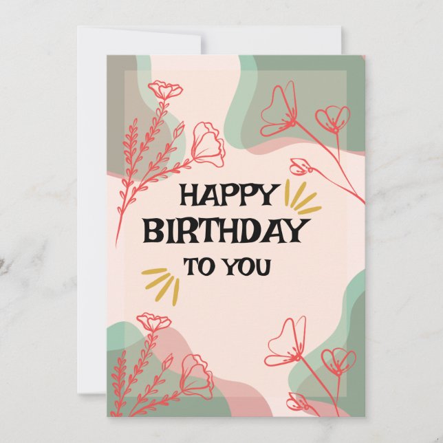Happy Birthday To You - Customisable Greeting Card (Front)