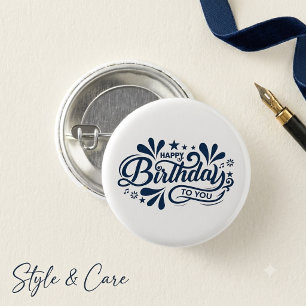 Happy Birthday To You Fun Graphic Button Design