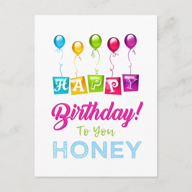 Happy Birthday To You Honey Postcard (Front)