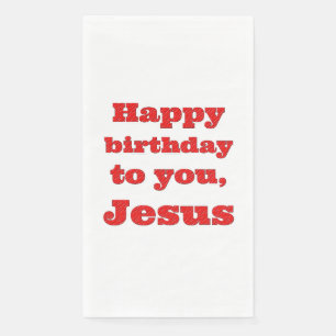 Happy birthday to you, Jesus, Christmas gift Napkin