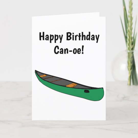 Happy Birthday To You Paddling Canoe Birthday Card Zazzle.co.uk