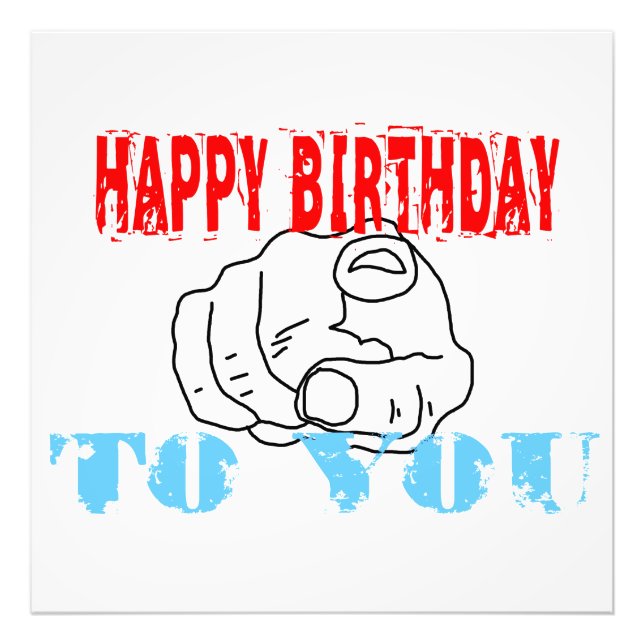 Happy Birthday To You Photo Print (Front)