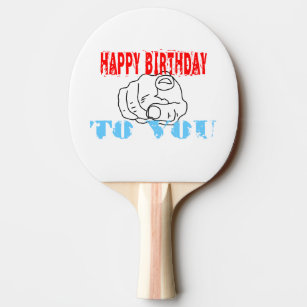 Happy Birthday Happy Birthday Ping Pong Table Tennis Paddles Zazzle Co Uk