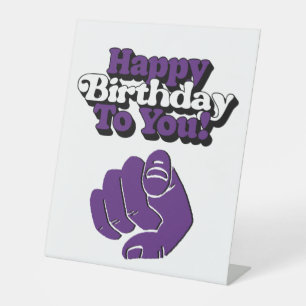Happy Birthday To You Purple Pedestal Sign