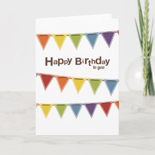 Happy Birthday to you   Rainbow Bunting Card