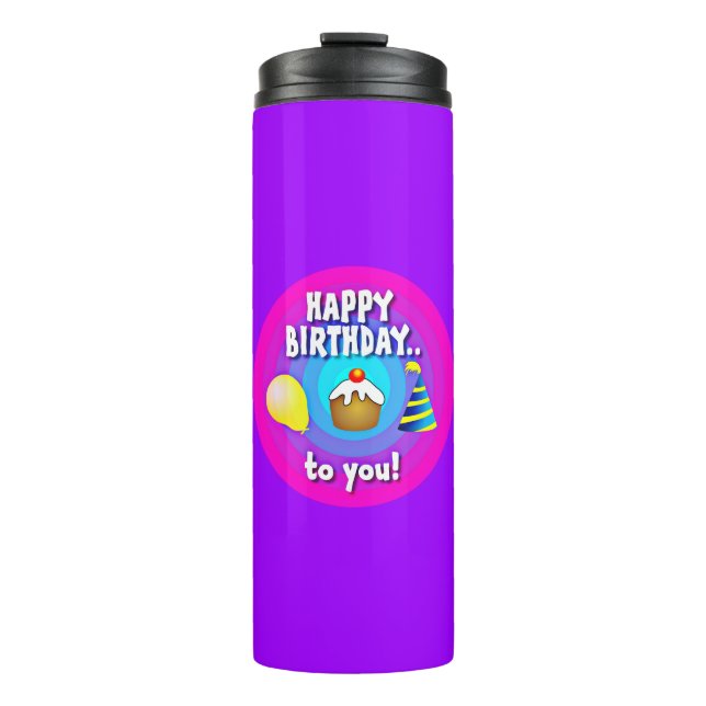 Happy Birthday To You - Typography  Thermal Tumbler (Front)