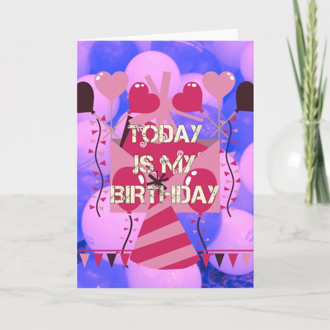Happy Birthday Today is my Birthday Blue Balloons Card (Front)