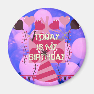 Happy Birthday Today is my Birthday Blue Balloons Magnet
