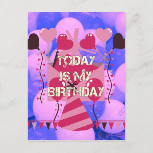 Happy Birthday Today is my Birthday Blue Balloons Postcard