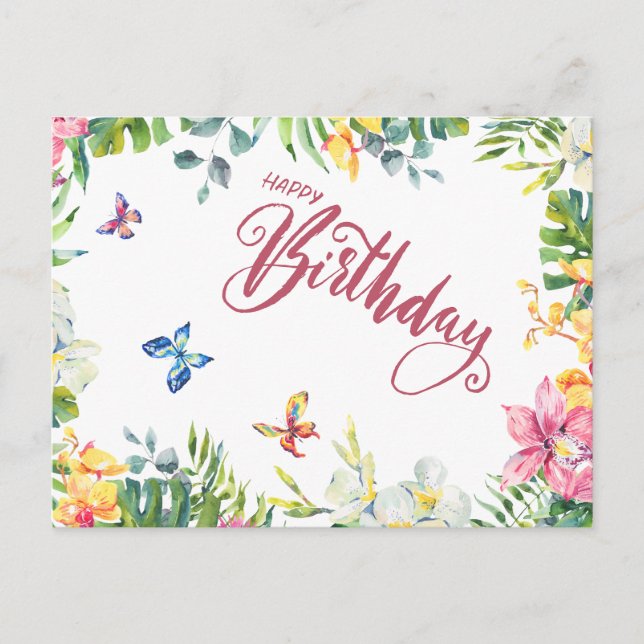 Happy Birthday Tropical Leaves, Flowers, Butterfly Postcard (Front)
