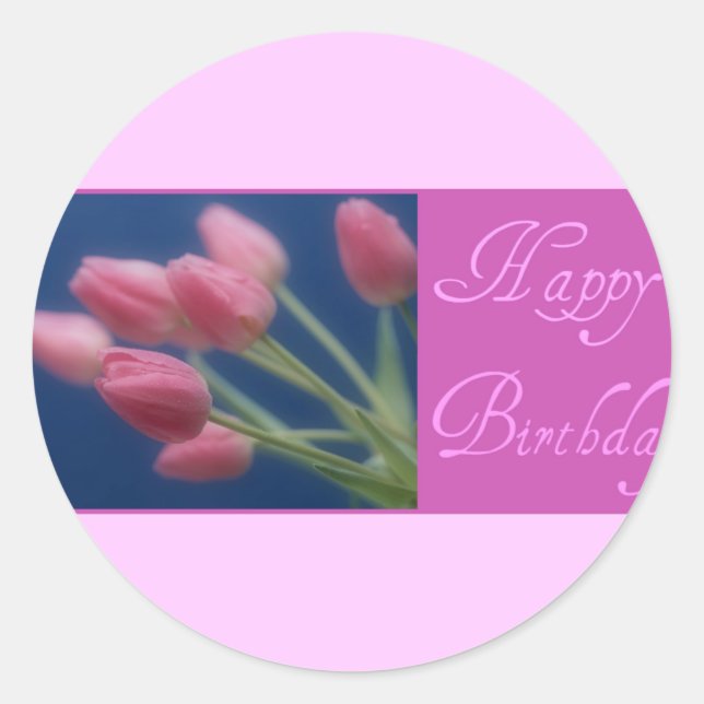 Happy Birthday Tulips Classic Round Sticker (Front)