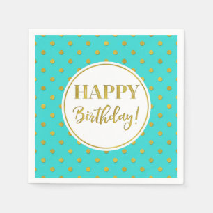 Happy Birthday Turquoise White Gold Dots Napkin