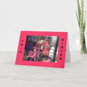 HAPPY BIRTHDAY TWIN SISTER-MANNEQUIN SAYS "SHOP!" CARD