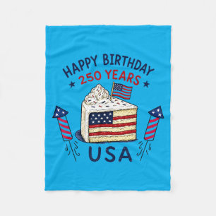 Happy Birthday Usa 250 Years Patriotic Celebration Fleece Blanket