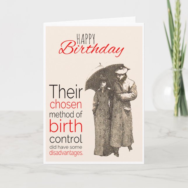 Happy Birthday, Victorian Humor, Birth Control. Card (Front)