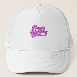 Happy Birthday vintage font Trucker Hat