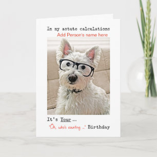 Happy Birthday, Westie With Glasses, Personalise Card