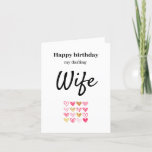 Happy Birthday Wife Card<br><div class="desc">Personalise this cute birthday card for your darling wife. Can add your own message inside.</div>