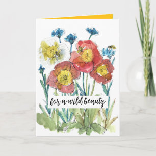 Happy Birthday Wild Beauty Honeybees Poppies Card