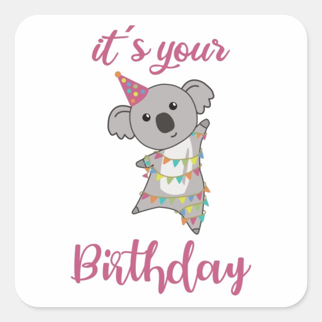 Happy Birthday Wishes To You Koala Cute Animals Square Sticker (Front)