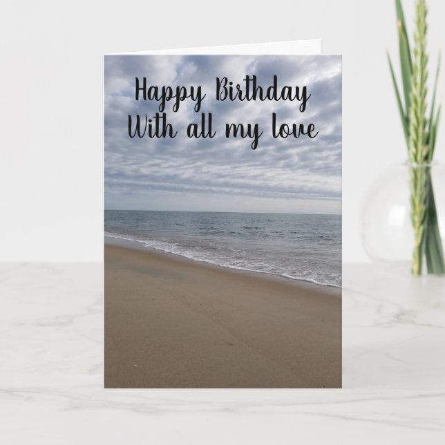 HAPPY BIRTHDAY WITH *ALL MY LOVE* CELEBRATE "YOU" CARD (Front)