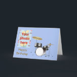Happy Birthday with drum kit add your photo Card<br><div class="desc">** Matching products in my store ~ Check the Birthday dept. ** Add your own photo or company logo ** Text on front and inside is changeable by you Many more designs in my store. Contact me to have a custom design made just for you! http://www.zazzle.com/goldenjackal</div>