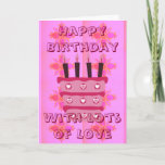 Happy Birthday With Lots of Love Card<br><div class="desc">Happy birthday my love greeting cards. Happy Birthday. Today is My ... .Birthday I feel proud, loved and blessed to have a wonderful family and friends who have made my day to be special. It’s time, in yours to do list, special occasion to add some latest lovely inspirational amazing text,...</div>