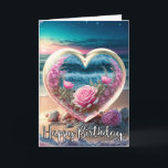 Happy Birthday With Love Card<br><div class="desc">This cute birthday card showcases an illustration of a glass heart and roses with a beach backdrop. You are welcome to edit any of the available options as you wish.</div>