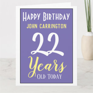 Happy Birthday with Name & Age 22 Years Card