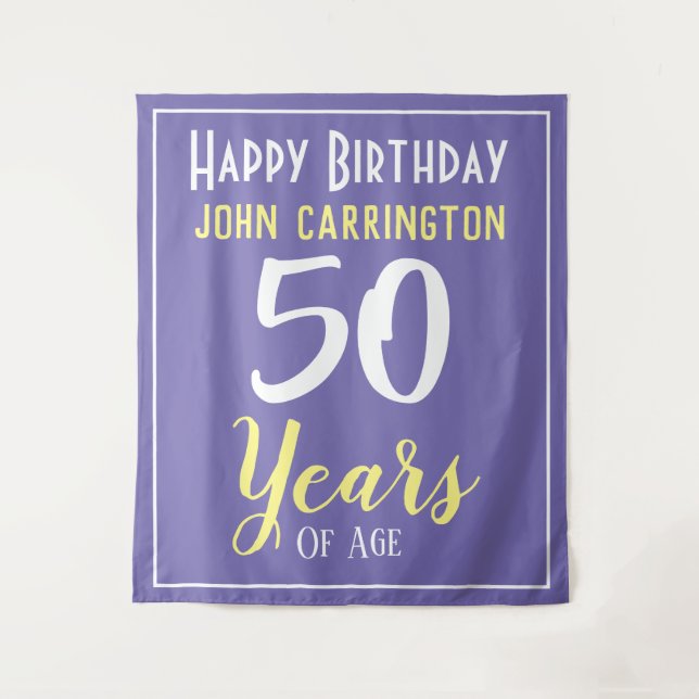 Happy Birthday with Name & Age 50 Years Tapestry (Front)