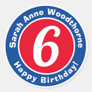 Happy Birthday with Name & Age 6 Classic Round Sticker