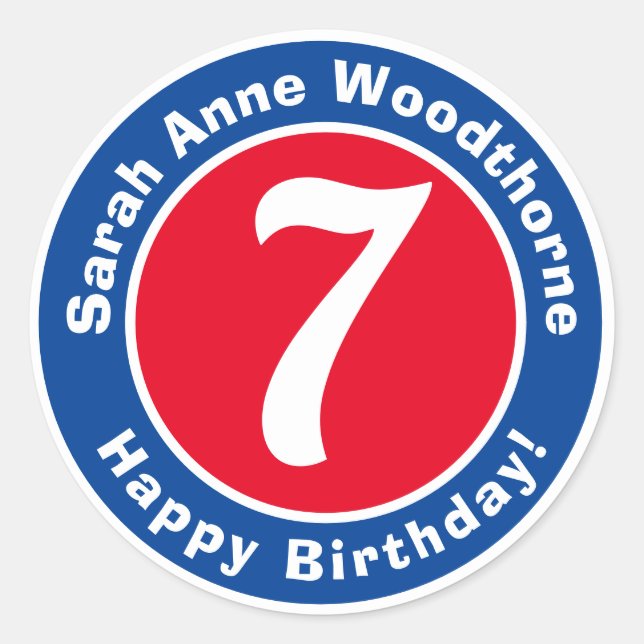 Happy Birthday with Name & Age 7 Classic Round Sticker (Front)