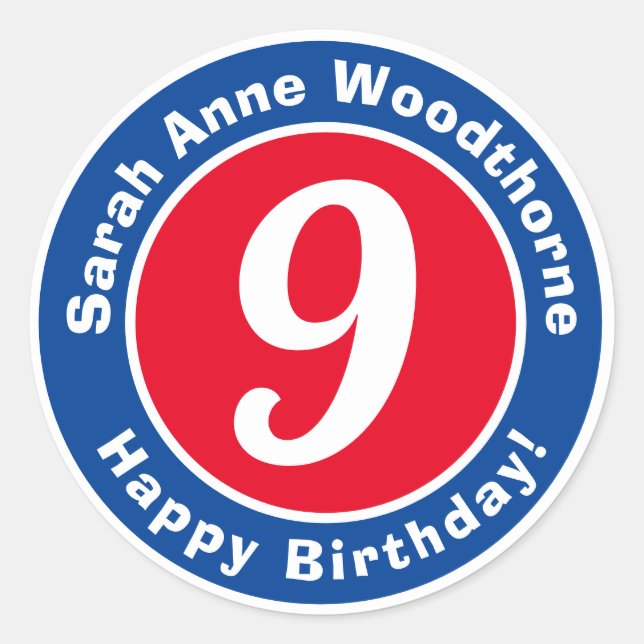 Happy Birthday with Name & Age 9 Classic Round Sticker (Front)