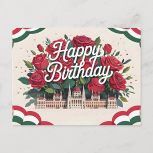Happy Birthday with Roses and Hungarian Parliament Holiday Postcard