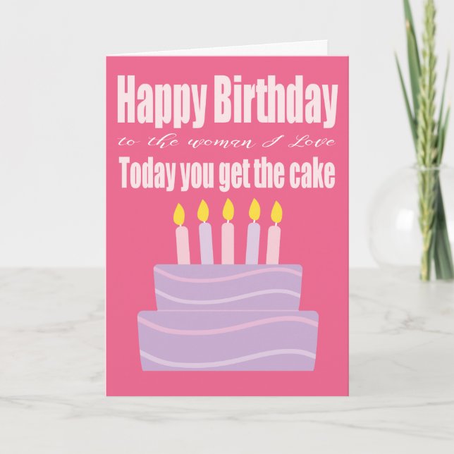 Happy Birthday Woman I Love Funny Birthday Card (Front)