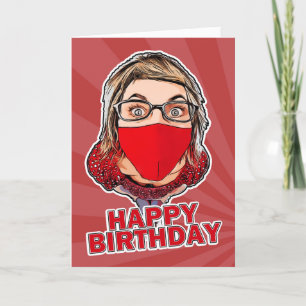 Happy Birthday Woman in Coronavirus Face Mask Holiday Card