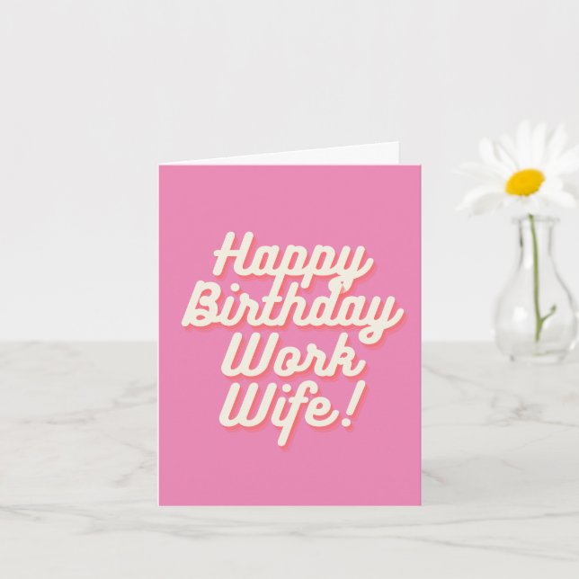 Happy Birthday Work Wife - Card Pink  (Small Plant)