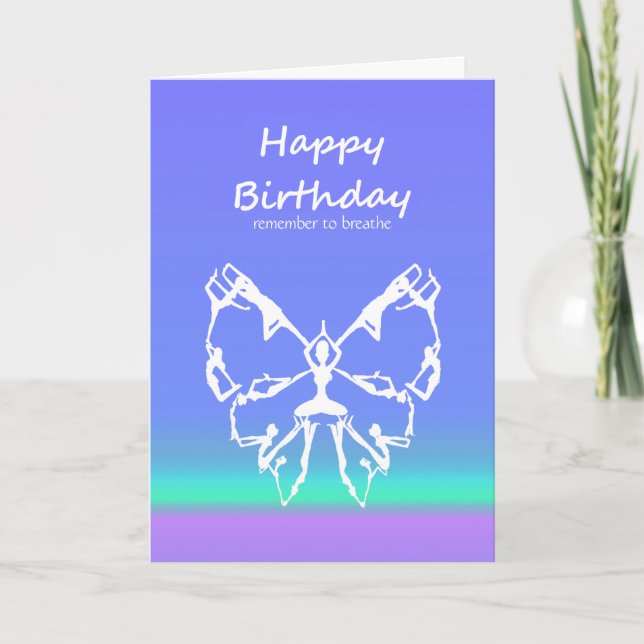 Happy Birthday Yoga Poses Butterfly  Breathe Card (Front)