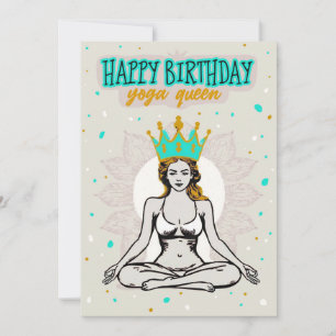 Happy Birthday Yoga Queen Card