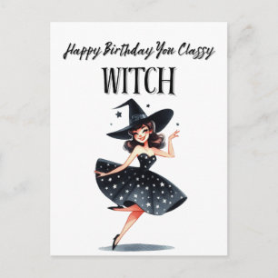 Happy birthday you classy witch postcard