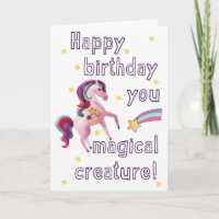 Happy birthday you magical creature- Cute Unicorn 