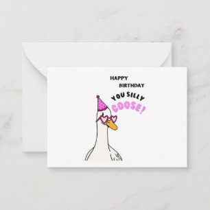 Happy Birthday You Silly Goose Card