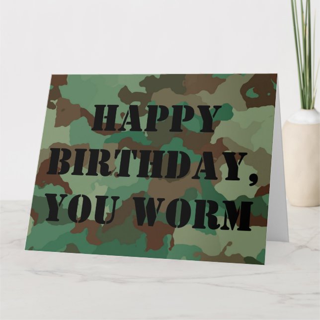Happy Birthday You Worm Military-Style Card (Front)